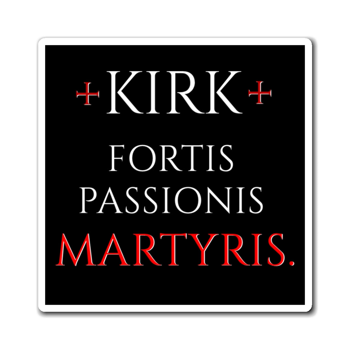 Charlie Kirk RIP - Families Of The Fallen - The Martyr Magnet - 3''