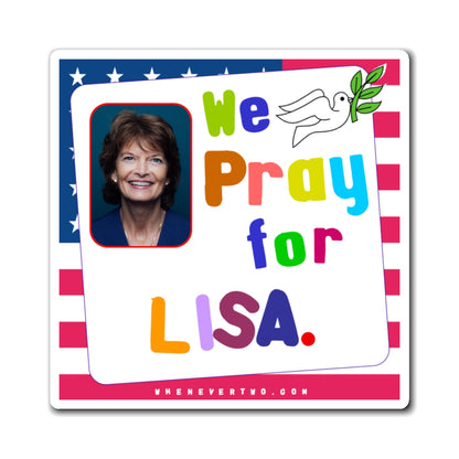 Lisa Murkowski - Legislative Senator Alaska - Noah's Rainbow Magnet - 3'' - [250]