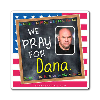 Dana White - We The People - The Blackboard Magnet - 3'' - [23]