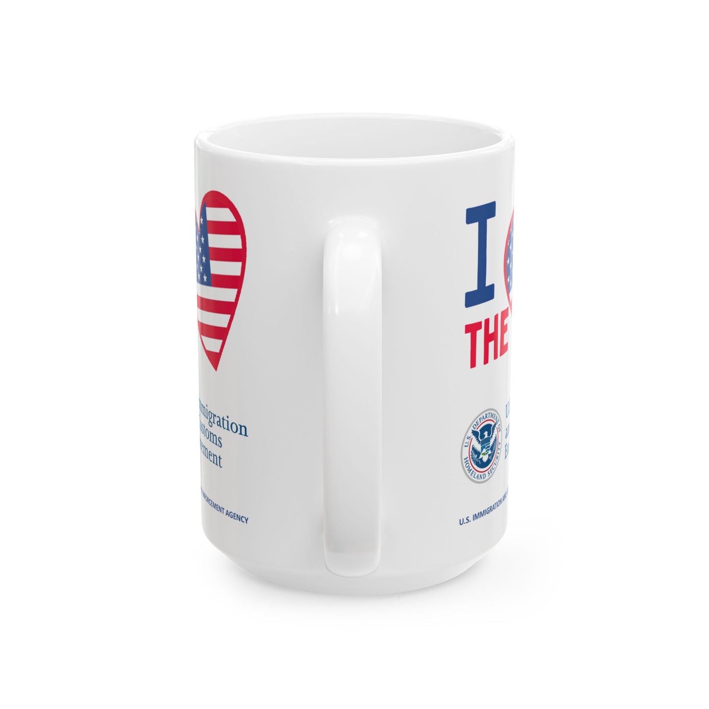 U.S. Immigration and Customs Enforcement Agency - Major Agencies - I Love - Mug - 15 oz