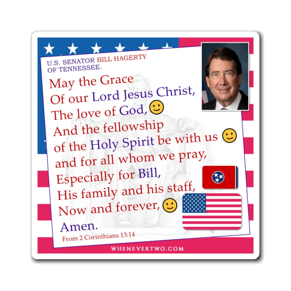 Bill Hagerty - Legislative Senator Tennessee - The Benediction Blessing Magnet - 4'' - [232]