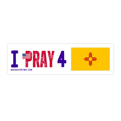 New Mexico - I Pray - Bumper Sticker - Regular