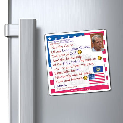 Jim Pillen - State Executive Governor Nebraska - The Benediction Blessing Magnet - 4'' - [286]
