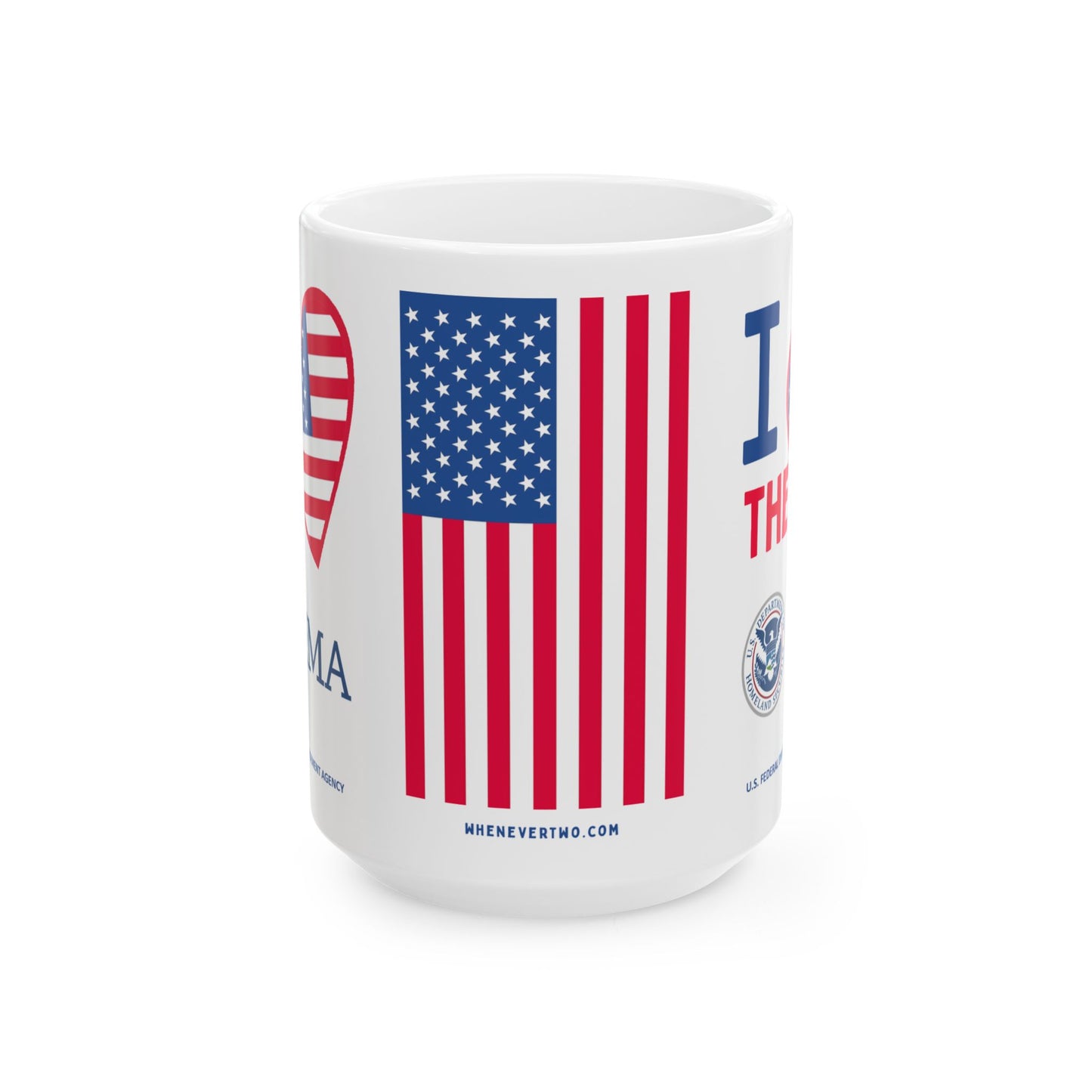 U.S. Federal Emergency Management Agency - Major Agencies - I Love - Mug - 15 oz