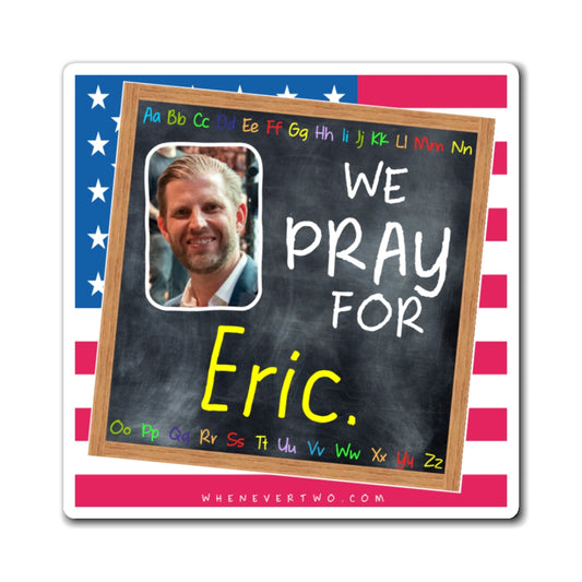 Eric Trump - We The People - The Blackboard Magnet - 3'' - [306]