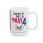 U.S. United States Nuclear Regulatory Commission - Major Agencies - I Pray -  Mug - 15 oz