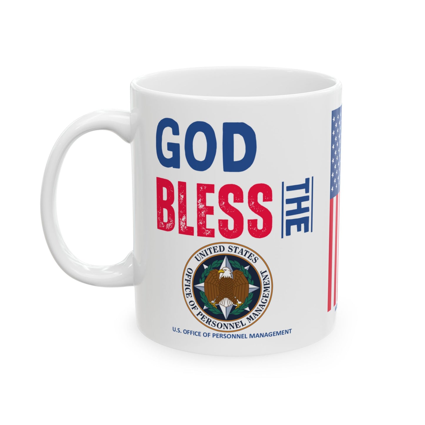 U.S. Office of Personnel Management - Major Agencies - God Bless - Mug - 11 oz