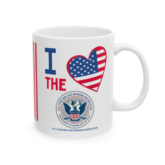 U.S. Customs and Border Protection - Major Agencies - I Love - Mug - 11 oz