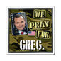 Greg Kelly - We The People - The Man Cave Magnet - 3'' - [40]