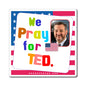 Ted Cruz - Legislative Senator Texas - Noah's Rainbow Magnet - 3'' - [225]