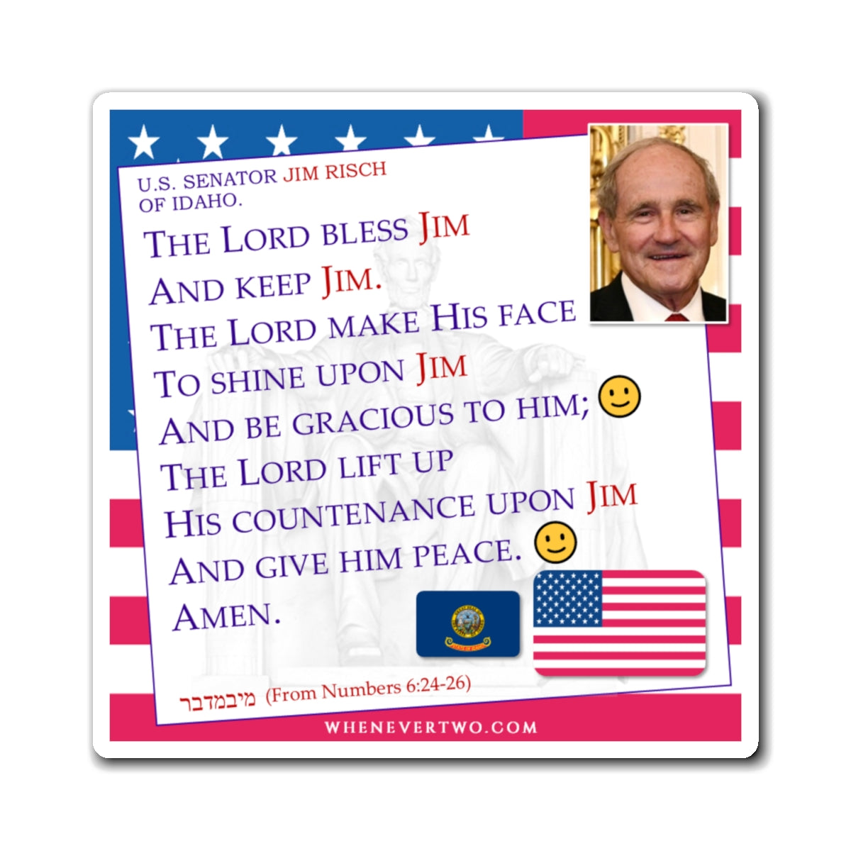 Jim Risch - Legislative Senator Idaho - The Aaronic Blessing Magnet - 4'' - [253]