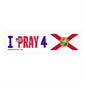 Florida - I Pray - Bumper Sticker - Regular