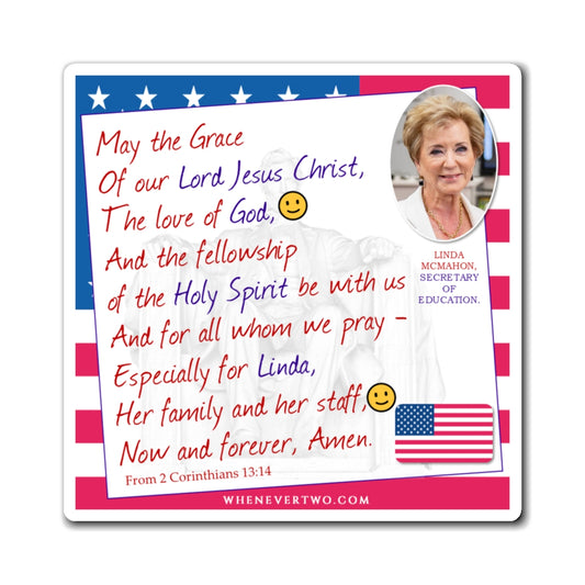 Linda McMahon - Executive Cabinet Secretary of Education - The Benediction Blessing Magnet - 4'' - [126]