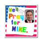 Mike Kehoe - State Executive Governor Missouri - Noah's Rainbow Magnet - 3'' - [284]
