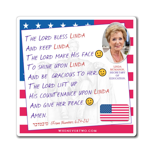 Linda McMahon - Executive Cabinet Secretary of Education - The Aaronic Blessing Magnet - 4'' - [126]