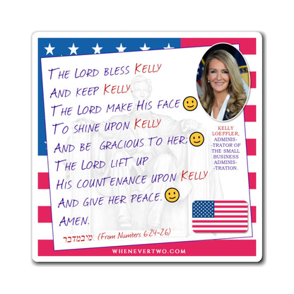 Kelly Loeffler - Executive Cabinet Administrator of the Small Business Administration - The Aaronic Blessing Magnet - 4'' - [