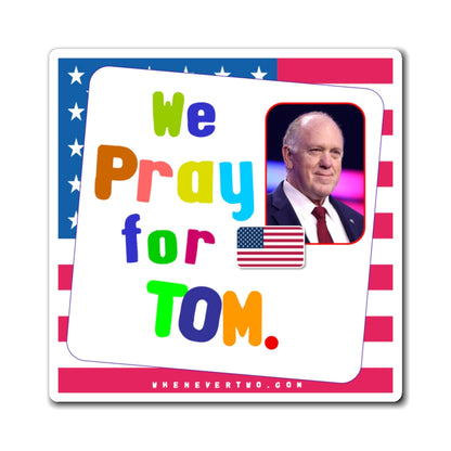 Tom Homan - Executive Cabinet Border Tzar - Noah's Rainbow Magnet - 3'' - [113]