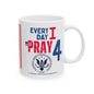 U.S. National Credit Union Administration - Major Agencies - I Pray -  Mug - 11 oz