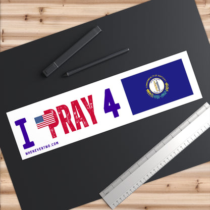 Kentucky - I Pray - Bumper Sticker - Large