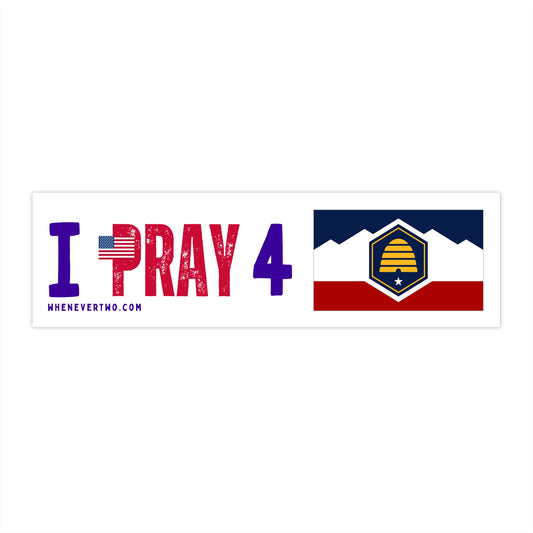 Utah - I Pray - Bumper Sticker - Regular