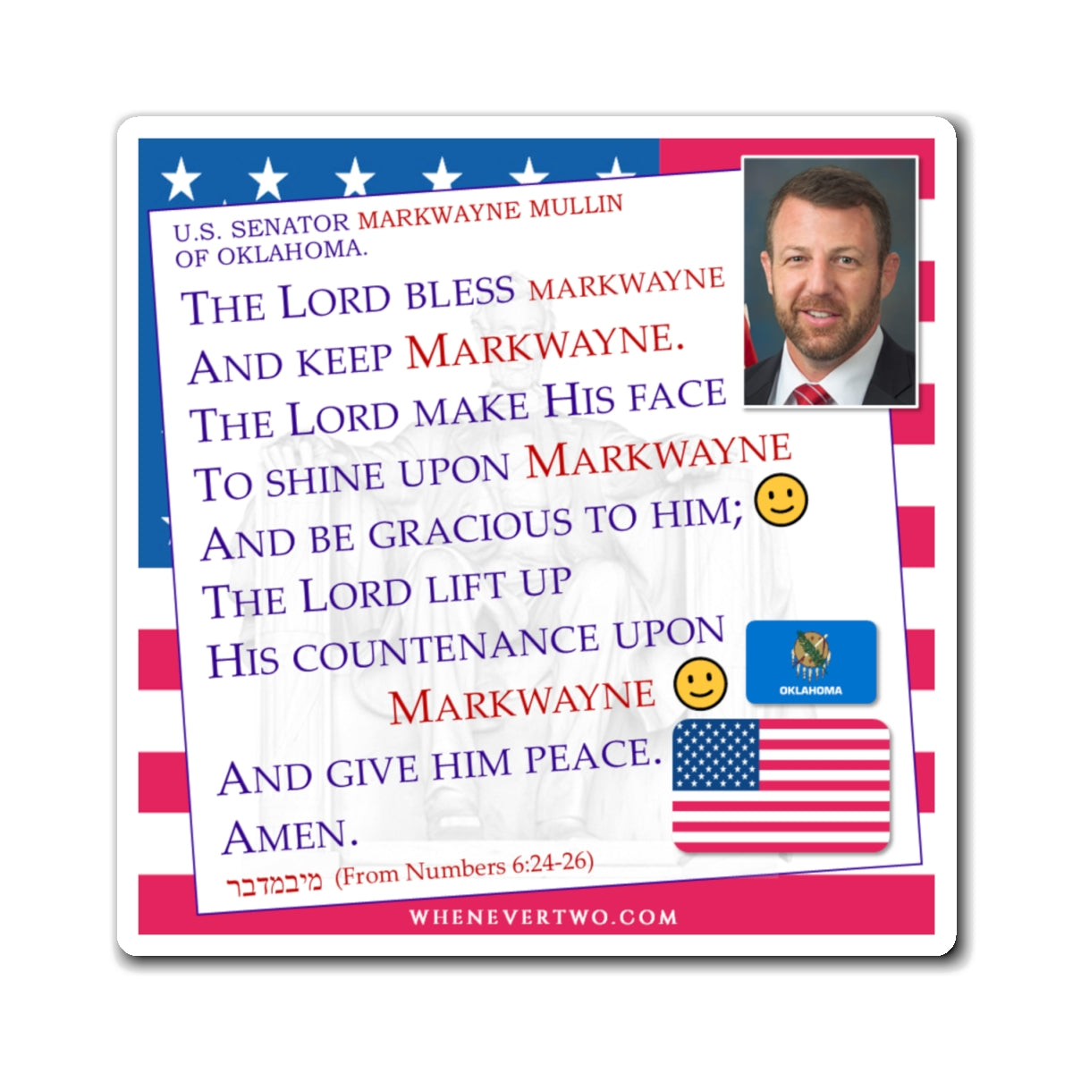 Markwayne Mullin - Legislative Senator Oklahoma - The Aaronic Blessing Magnet - 4'' - [249]