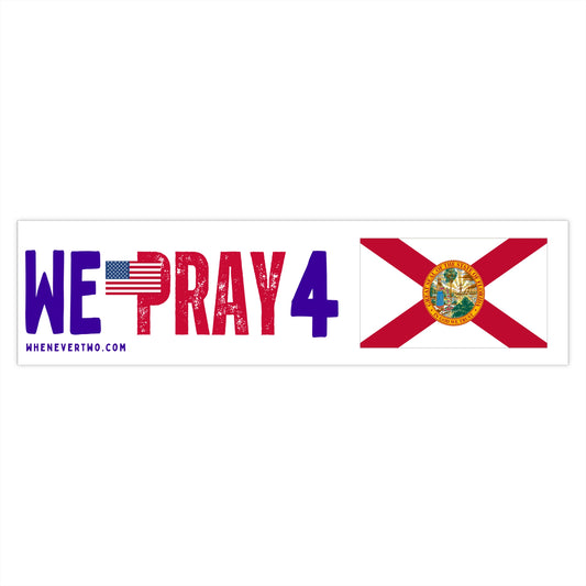 Florida - We Pray - Bumper Sticker - Large
