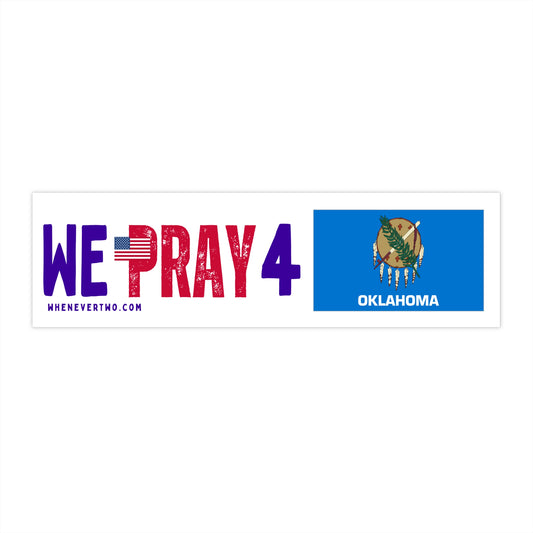 Oklahoma - We Pray - Bumper Sticker - Regular