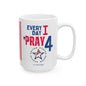 U.S. Access Board - Major Agencies - I Pray - Mug - 15 oz