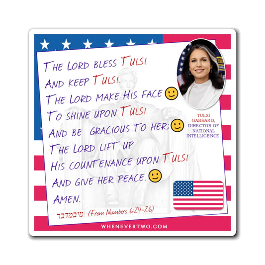 Tulsi Gabbard - Executive Cabinet Director of National Intelligence - The Aaronic Blessing Magnet - 4'' - [131]