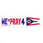 Ohio - We Pray - Bumper Sticker - Large