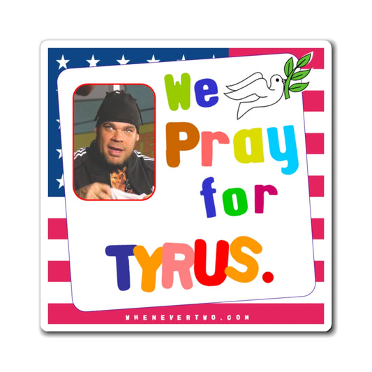 Tyrus - We The People - Noah's Rainbow Magnet - 3'' - [103]