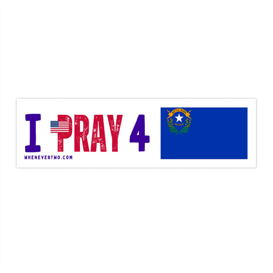 Nevada - I Pray - Bumper Sticker - Regular