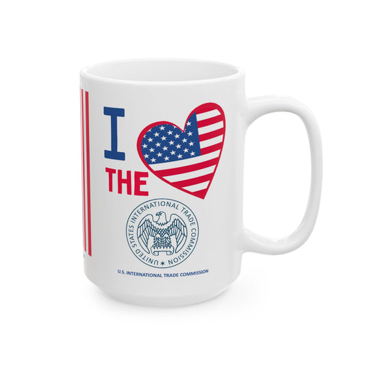 U.S. International Trade Commission - Major Agencies - I Love - Mug - 15 oz