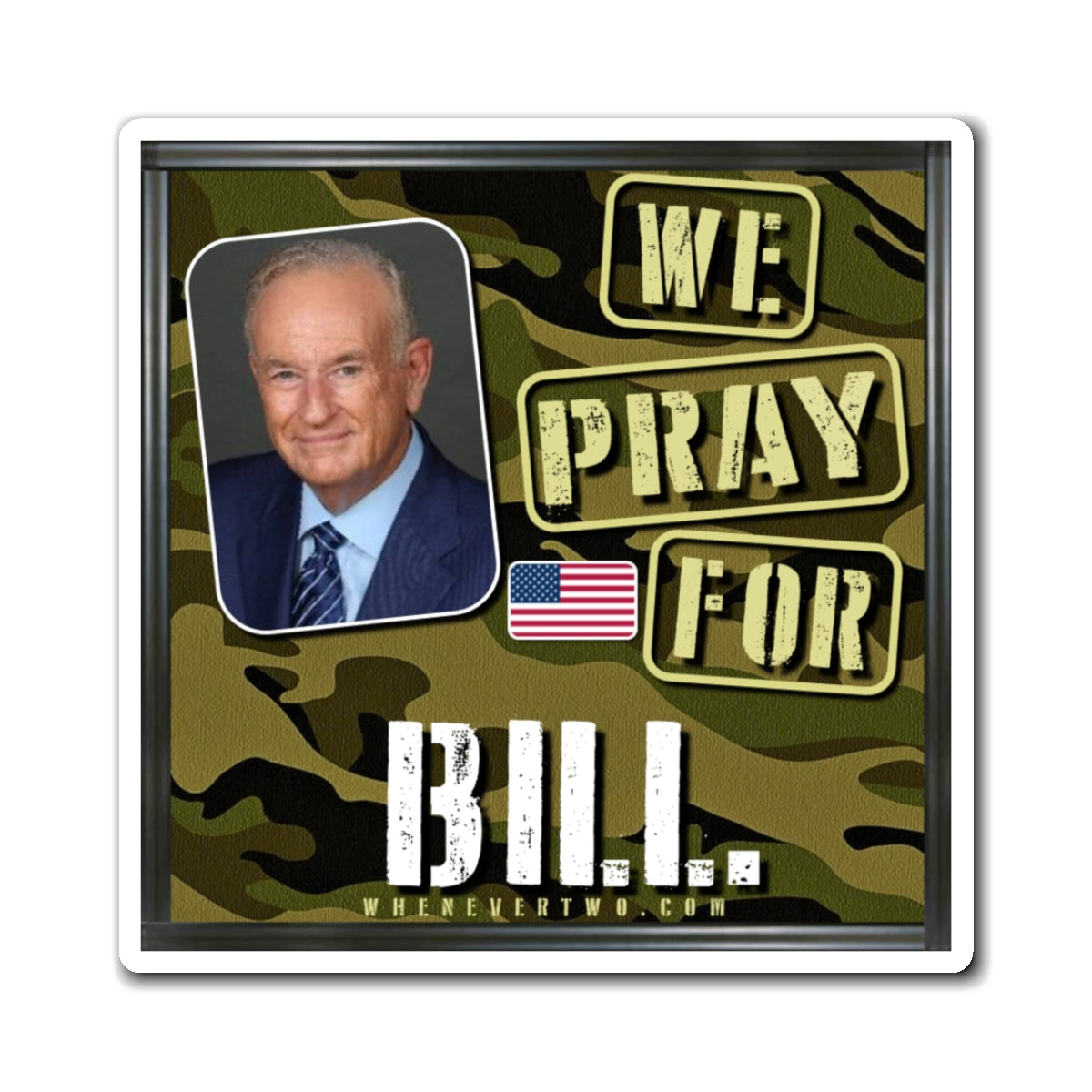 Bill O'Reilly - We The People - The Man Cave Magnet - 3'' - [9]