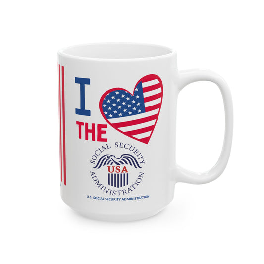 U.S. Social Security Administration - Major Agencies - I Love - Mug - 15 oz