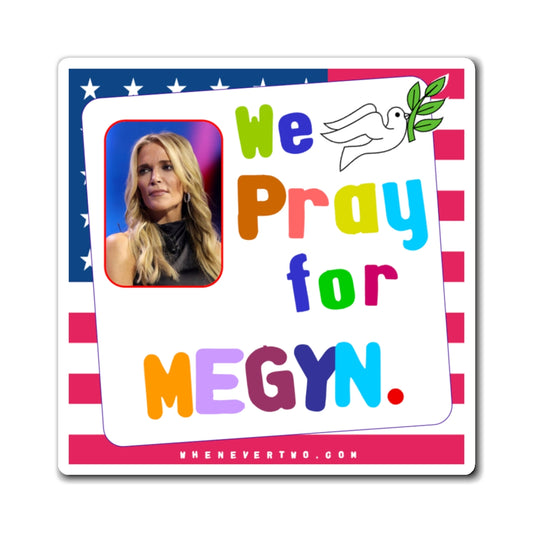 Megyn Kelly - We The People - Noah's Rainbow Magnet - 3'' - [74]