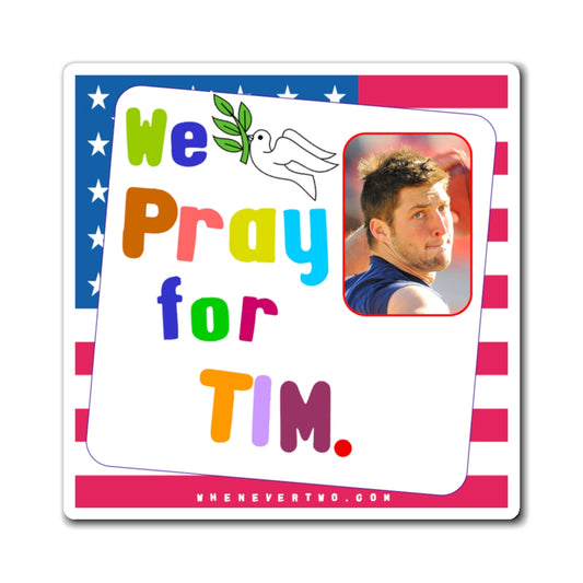 Tim Tebu - We The People - Noah's Rainbow Magnet - 3'' - [195]