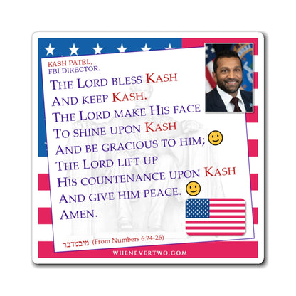 Kash Patel - Executive Cabinet FBI Director - The Aaronic Blessing Magnet - 4'' - [110]