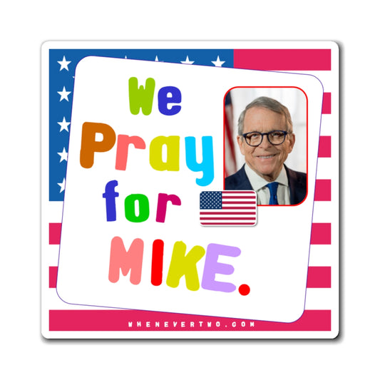 Mike DeWine - State Executive Governor Ohio - Noah's Rainbow Magnet - 3'' - [290]