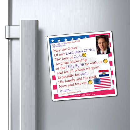 Josh Hawley - Legislative Senator Missouri - The Benediction Blessing Magnet - 4'' - [233]