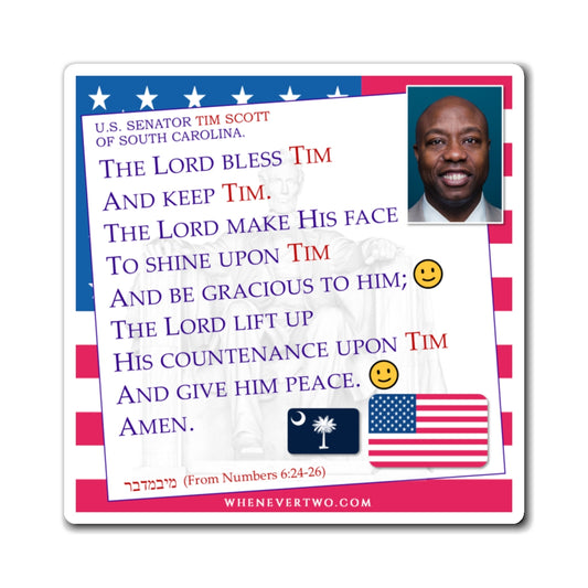 Tim Scott - Legislative Senator South Carolina - The Aaronic Blessing Magnet - 4'' - [257]