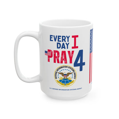 U.S. Defense Information Systems Agency - Major Agencies - I Pray - Mug - 15 oz