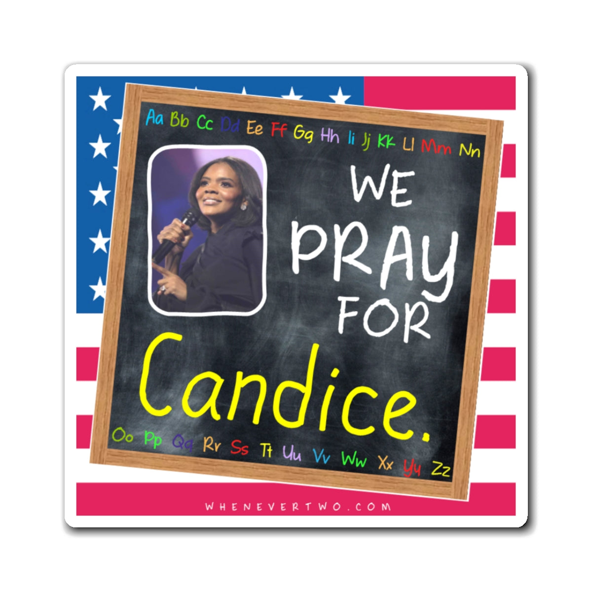 Candice Owens - We The People - The Blackboard Magnet - 3'' - [16]