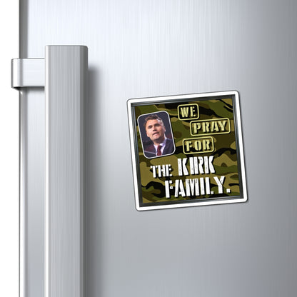 Charlie Kirk RIP - Families Of The Fallen - The Man Cave Magnet - 3''