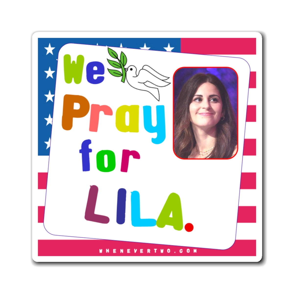 Lila Rose - We The People - Noah's Rainbow Magnet - 3'' - [197]