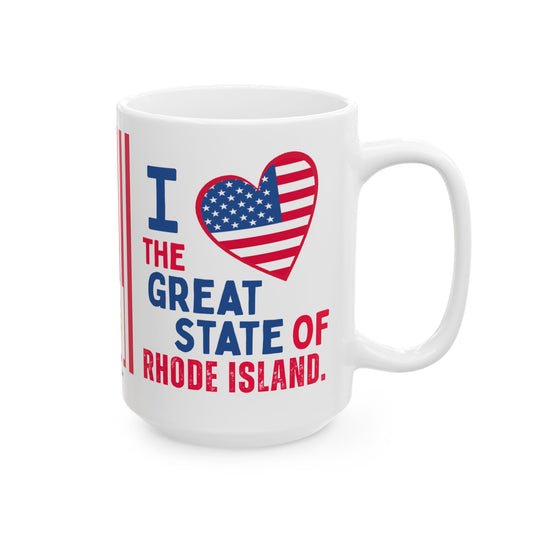 Rhode Island - I Love -  Mug - 15 oz