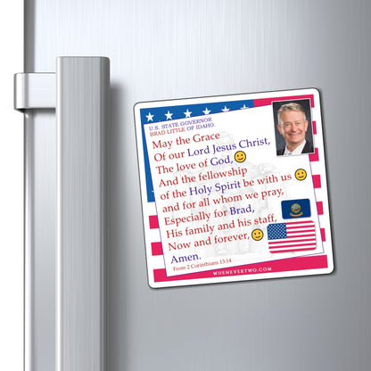 Brad Little - State Executive Governor Idaho - The Benediction Blessing Magnet - 4'' - [279]