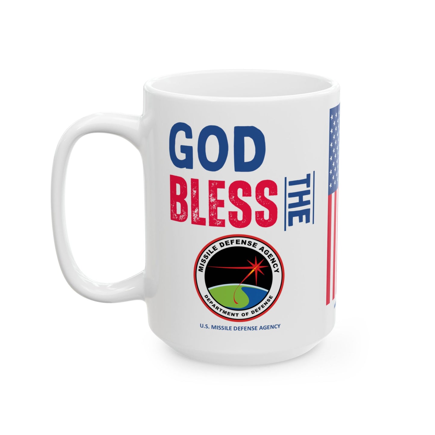 U.S.  Missile Defense Agency - Major Agencies - God Bless - Mug - 15 oz