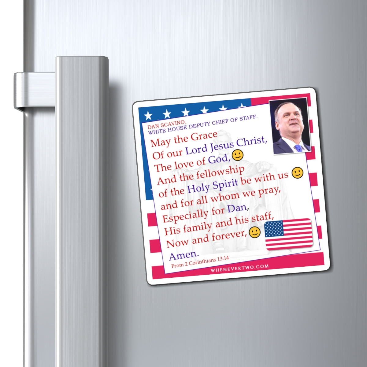 Dan Scavino - Executive White House White House Deputy Chief of Staff - The Benediction Blessing Magnet - 4'' - [268]