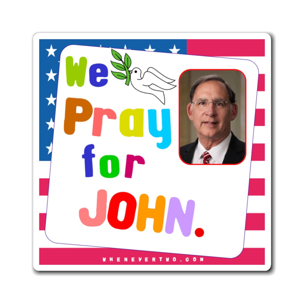 John Boozman - Legislative Senator Arkansas - Noah's Rainbow Magnet - 3'' - [215]